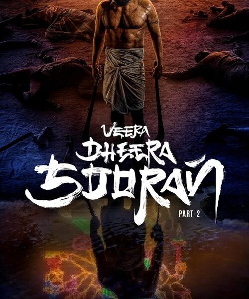 Veera Dheera Sooran: Part 2 Movie Poster