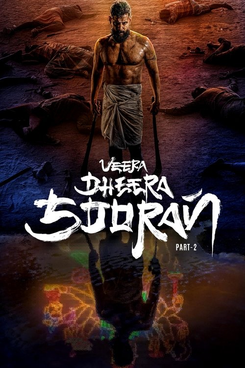 Veera Dheera Sooran: Part 2 Movie Poster