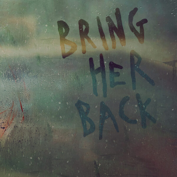 Bring Her Back Movie Poster