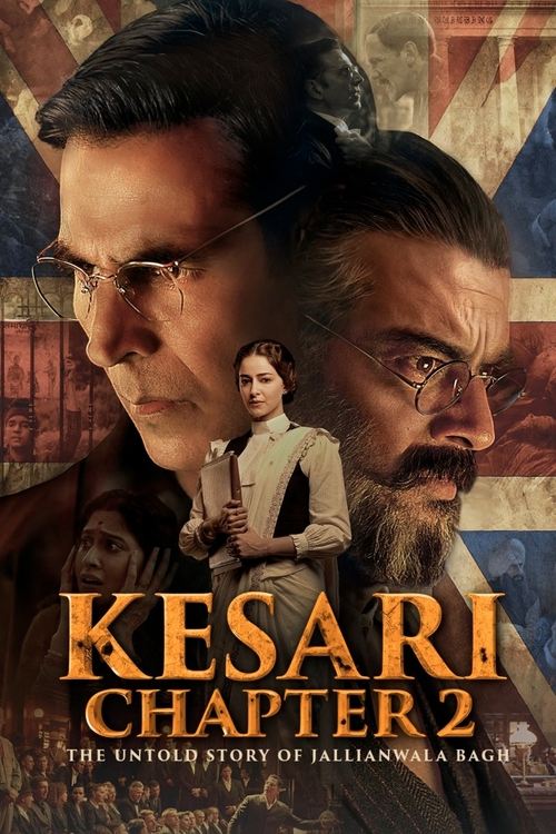 Kesari Chapter 2: The Untold Story of Jallianwala Bagh Movie Poster