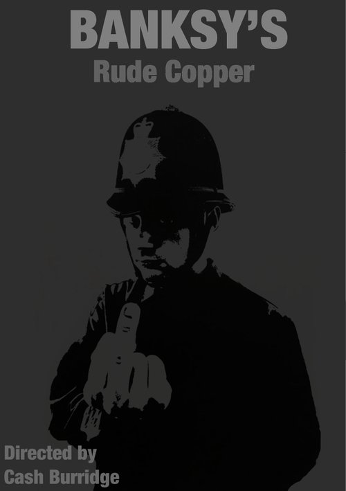 Banksy’s Rude Copper Movie Poster